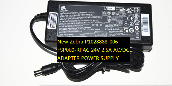 100% Brand New P1028888-006 FSP060-RPAC Zebra 24V 2.5A AC/DC ADAPTER POWER SUPPLY